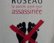 L’énigme Roseau, la parole pied-noir assassinée
