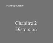 Chapitre 2 - Distorsion