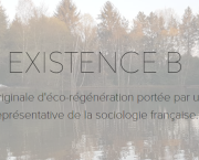 EXISTENCE B - un autre circuit de récompense neuronal au service du vivant
