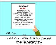 les bulletins scolaires de Sarkozy : morale (en a-t-il?)
