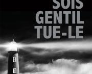 Sois gentil, tue-le