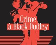 Crime à Black Dudley