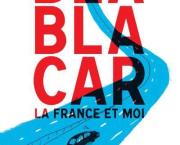 Bla Bla Car la France et moi