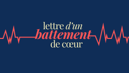 Lettre d'un battement de cœur