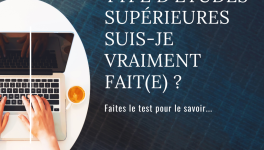 Quelles études supérieures sont faites pour moi ?Faites le test pour le savoir !
