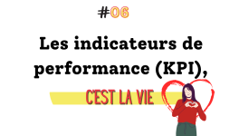 Les KPI, c'est la vie !