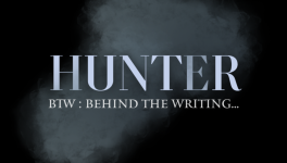 HUNTER : BTW (Behind the Writing) - Les débuts avec Wattpad
