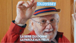 OLDYSSEY : la série qui donne la parole aux vieux