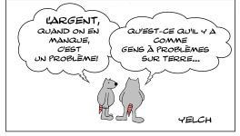 Argent , quand tu nous manques...