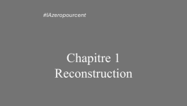 Chapitre 1 - Reconstruction