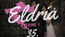 Eldria I : 35 · Le grand jour