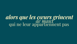 éclats du féminin - alors que les cœurs grincent de maux qui ne leur appartiennent pas