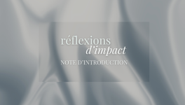 RÉFLEXIONS D'IMPACT - Note d'introduction