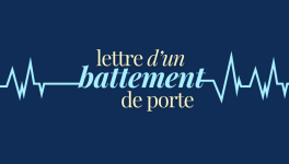 Lettre d'un battement de porte