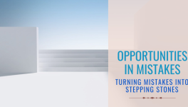 Turning Mistakes into Opportunities