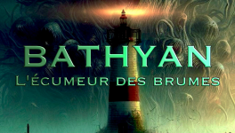 Bathyan : l'écumeur des brumes - S01E08