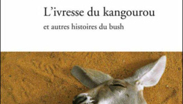 L'Ivresse du kangourou