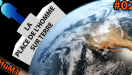 La place de l'Homme sur Terre