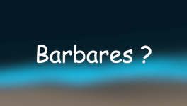 qui sont les barbares ?
