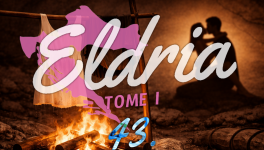 Eldria I : 43 · Épilogue · Le blizzard et la tempête