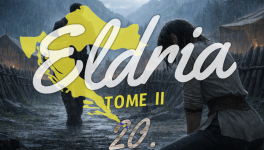 Eldria II : 20 · Sous l’ondée des cimes