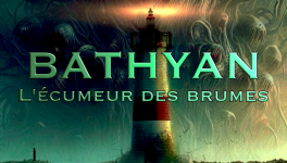 Bathyan : l'écumeur des brumes - S01E09