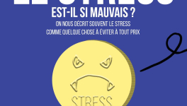 Le stress est-il si mauvais ?