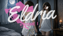 Eldria I : 13 · Le miroir aux soupirs