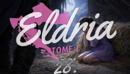 Eldria I : 28 · L'univers autour pouvait attendre