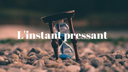 L'instant Pressant