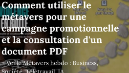 Comment utiliser le métavers pour une campagne promotionnelle et la consultation d'un document PDF