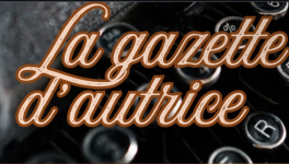 La gazette d’autrice . Mai 26