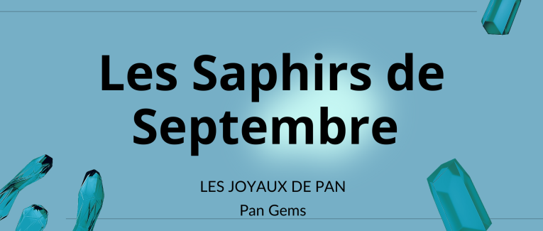 ๐ Les joyaux de Pan : les Saphirs de Septembre ๐ (2021)