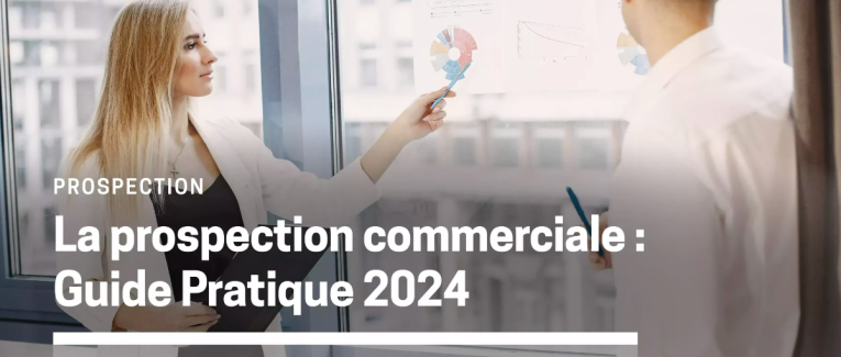 La prospection commerciale en 2024
