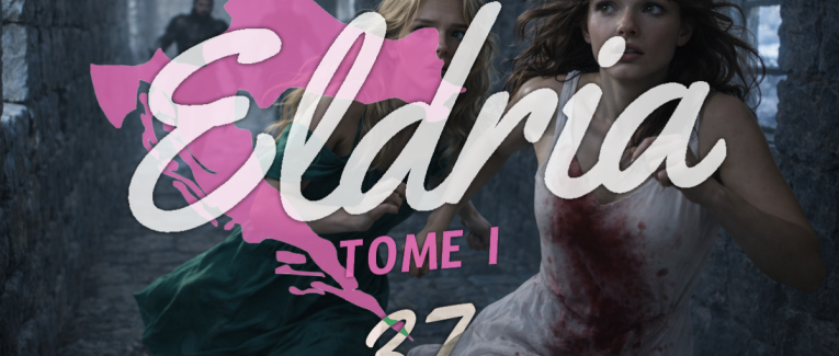 Eldria I : 37 · Fuite en avant