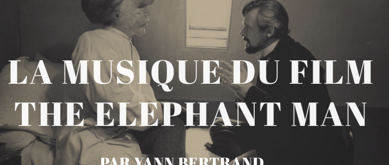 Retour sur Elephant Man...
