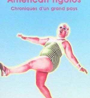 American Rigolos : Chroniques d'un grand pays