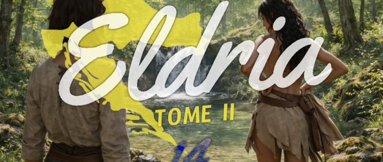 Eldria II : 14 · La fille du sud