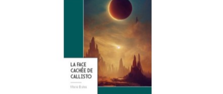 La Face cachée de Callisto - 2ème opus trilogie