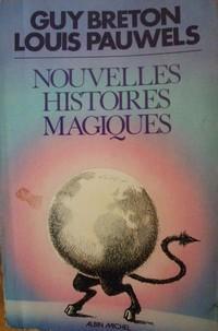 Nouvelles histoires magiques par Guy Breton et Louis Pauwels