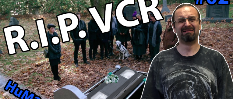 R.I.P VCR