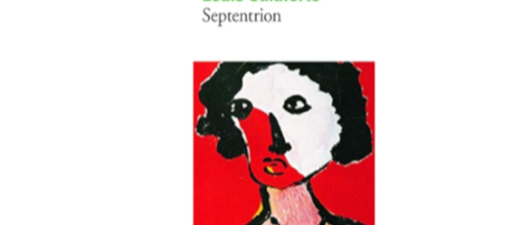 Autobi(bli)ographie : Septentrion, de Louis Calaferte (1963)
