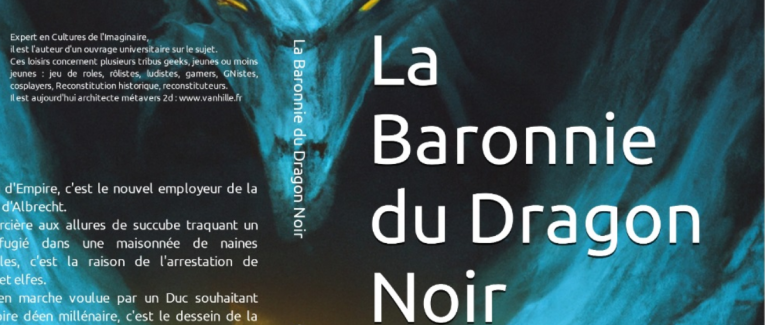 Sortie de mon roman : La Baronnie du Dragon Noir