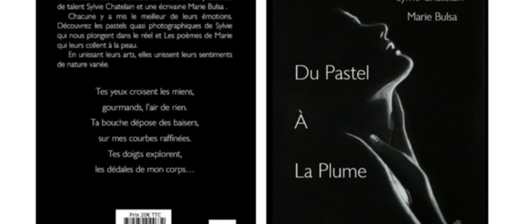 Du Pastel à la Plume