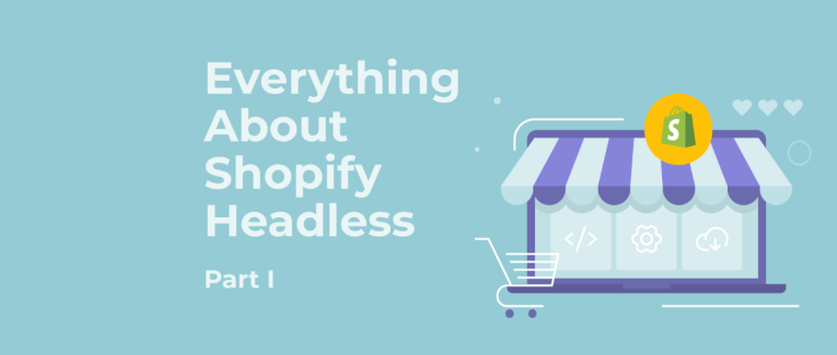 What Is Shopify Headless and Why It’s Not Just for Tech Giants