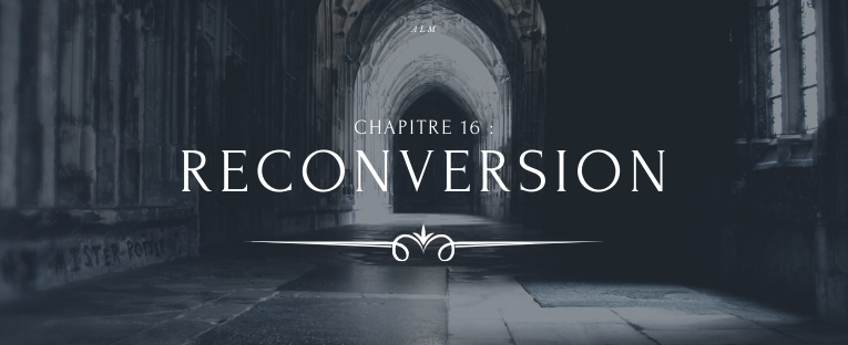 A la Moldue - Chapitre 16 : Reconversion