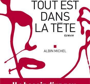 Tout est dans la tête