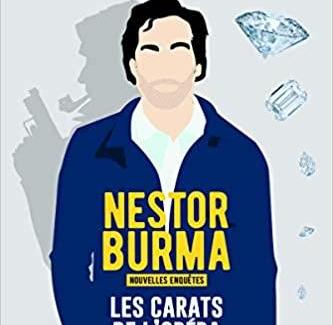 Les carats de l'Opéra - Les nouvelles enquêtes de Nestor Burmaby Jacques Saussey