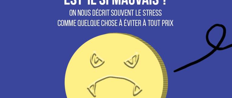 Le stress est-il si mauvais ?