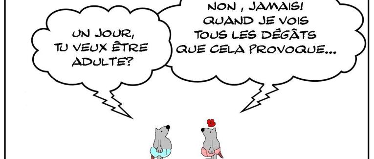 Adulte , moi ? Jamais !